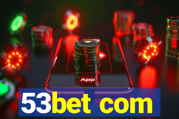 53bet com